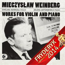 Mieczysław Weinberg - "Works for Violin and Piano"