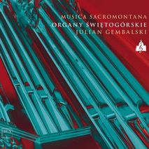  Musica Sacromontana XVI: Organy Świętogórskie / prof. Julian Gembalski