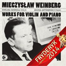 Mieczysław Weinberg – „Works for Violin and Piano”